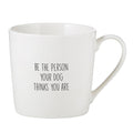 Be the Person Cafe Mug