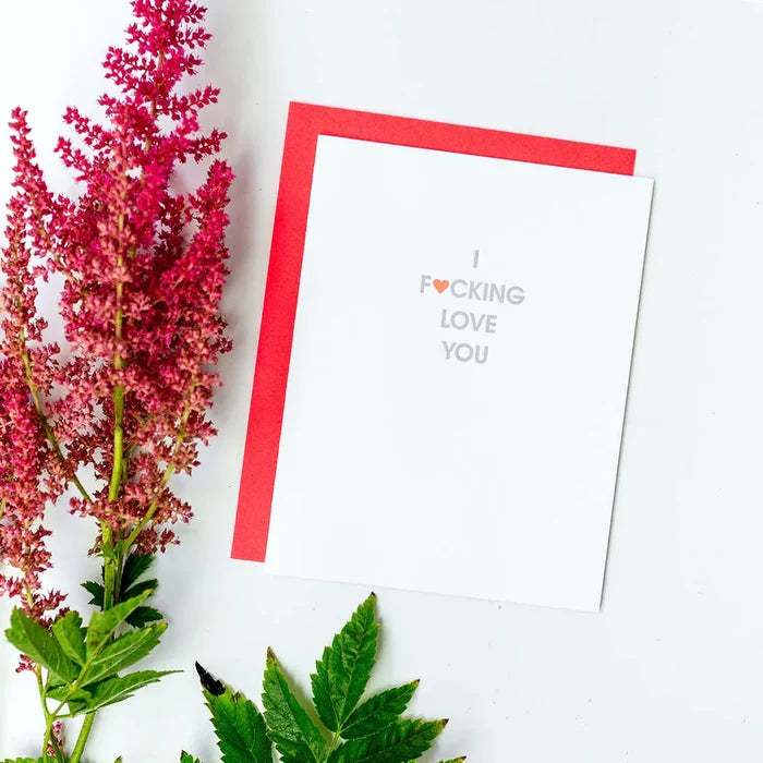 Fucking Love You Card
