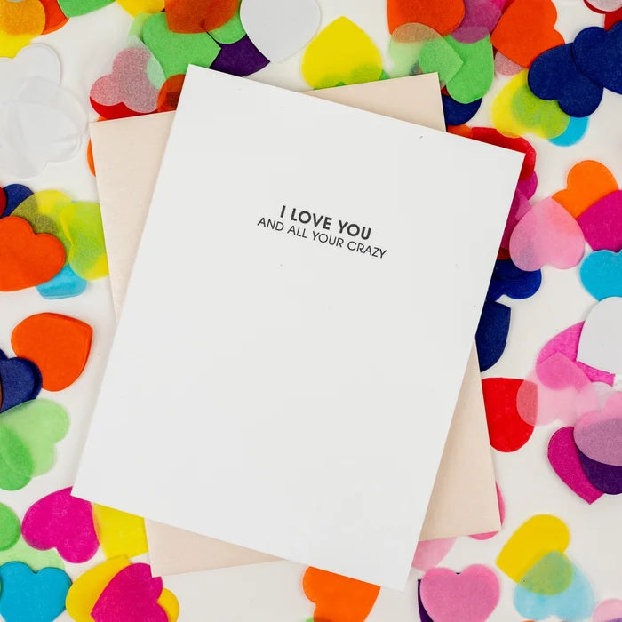 Love You and Your Crazy Card